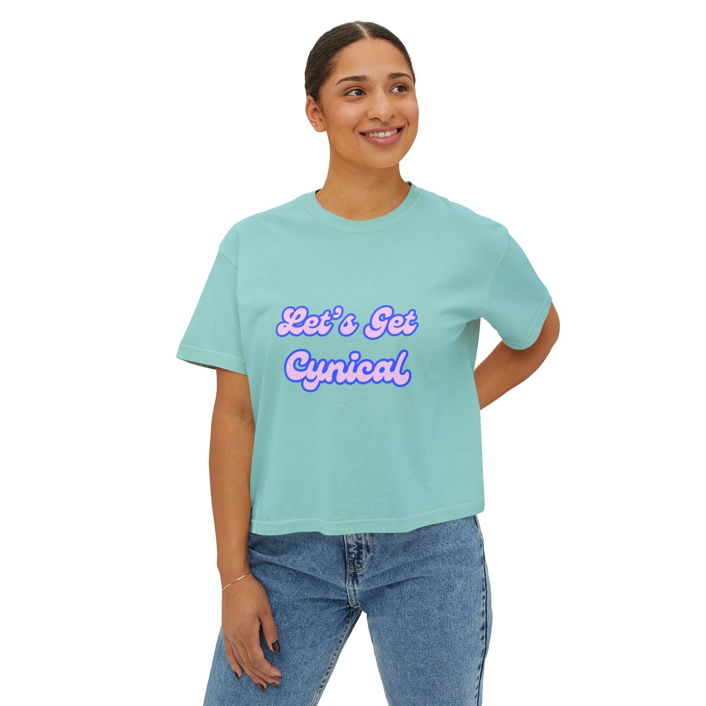 Let's Get Cynical Boxy Tee