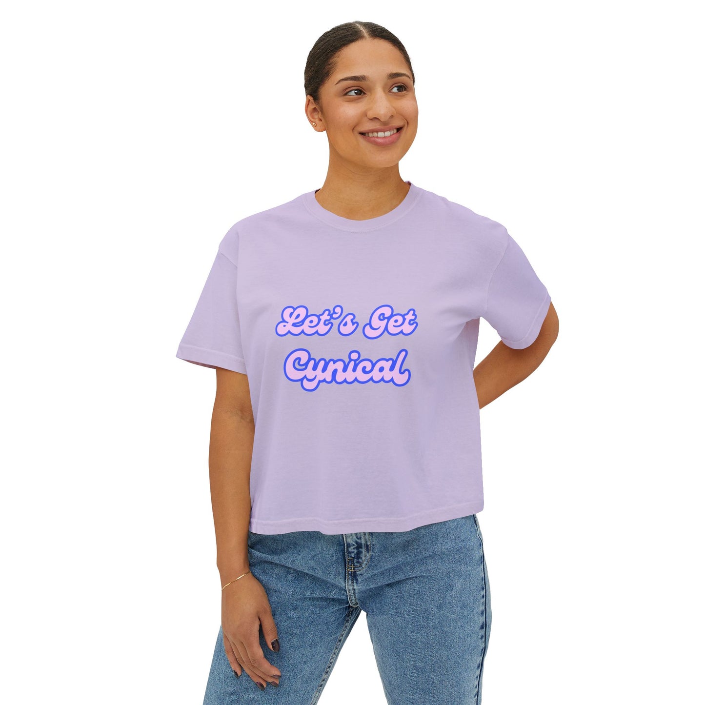 Let's Get Cynical Boxy Tee