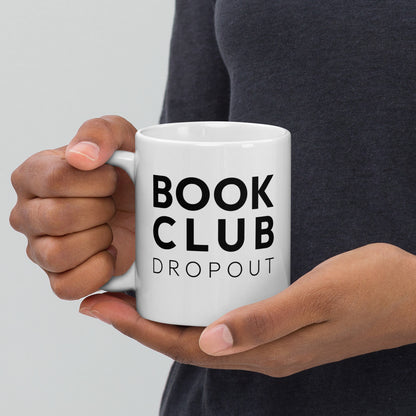 Book Club Dropout Mug